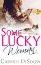 [What's Luck Got To Do With It 01] • Some Lucky Woman · Jana's Story